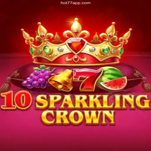 Discovering 10SparklingCrown on HOT77⭐️ ONLINE PLATAFORMA OFICIAL