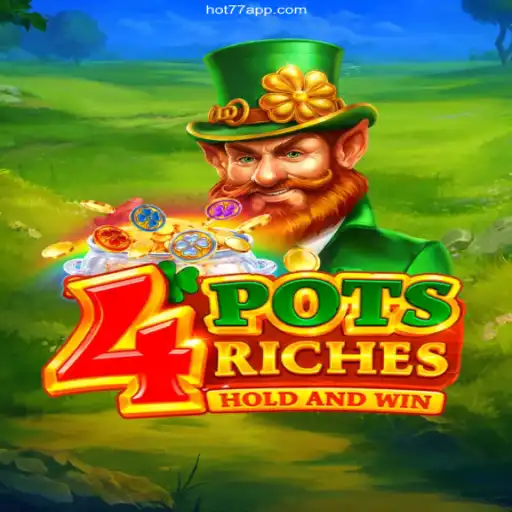 Unveiling the Thrills of 4potsriches on the HOT77⭐️ ONLINE PLATAFORMA OFICIAL