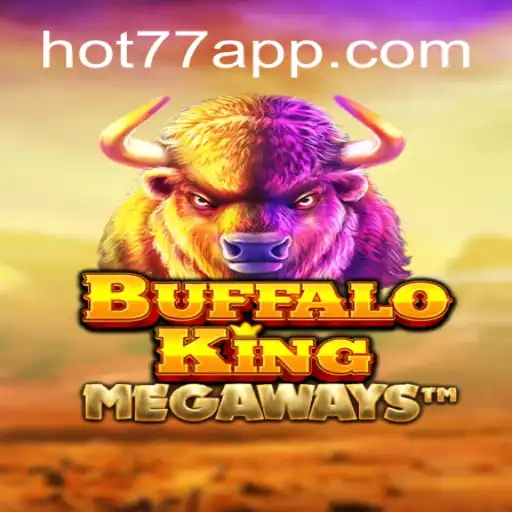Discovering the Thrills of BuffaloKing on HOT77⭐️ ONLINE PLATAFORMA OFICIAL